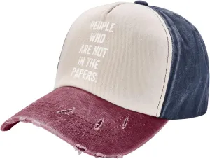 People Who are Not in The Papers Washed Denim Baseball Cap - Adjustable Vintage Dad Hat for Men and Women